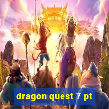 dragon quest 7 pt-br ps1